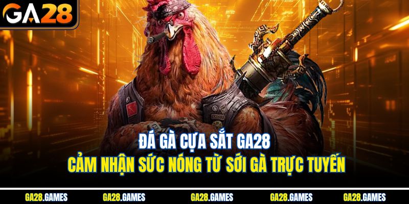 đá gà cựa sắt Ga28